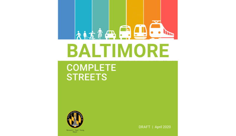 Wallace Montgomery: Baltimore City Complete Streets Manual
